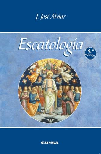 Portada del libro «Escatología», de J. Alviar