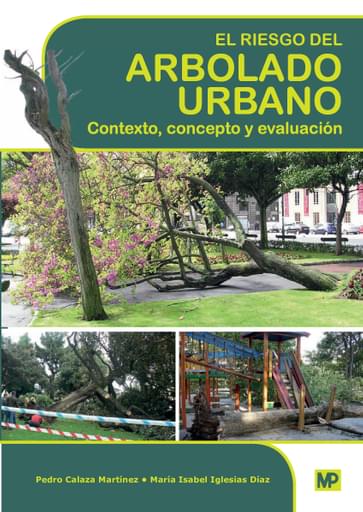Portada del libro «El riesgo del arbolado urbano», de P. Calaza, M. Iglesias