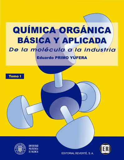 Química orgánica básica y aplicada Tomo I