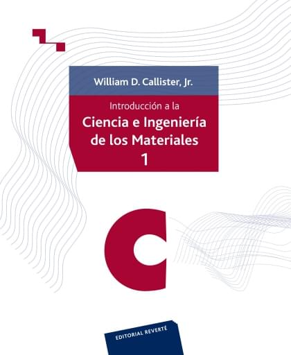 Ciencia e Ingeniería de los Materiales Vol 1