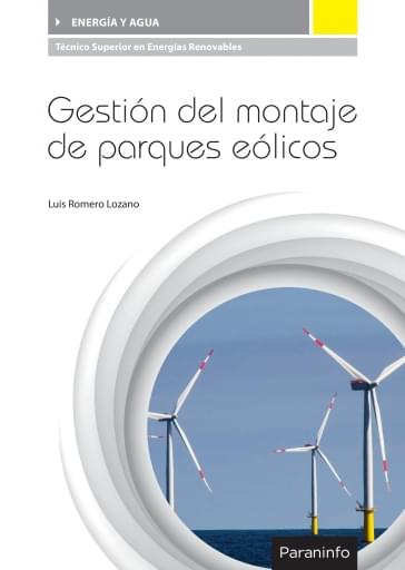 Portada del libro «Gestión del montaje de parques eólicos», de L. Romero