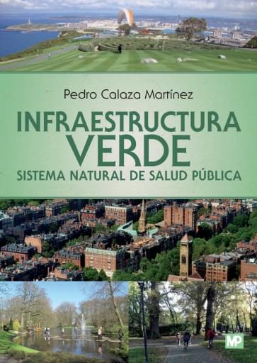 Portada del libro «Infraestructura verde», de P. Calaza