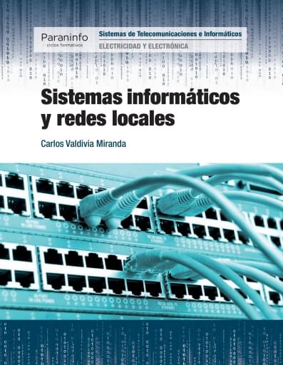 Portada del libro «Sistemas informáticos y redes locales», de C. Valdivia