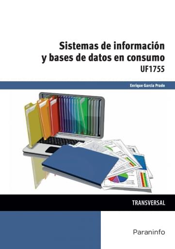 Sistemas de información y bases de datos en consumo UF1755