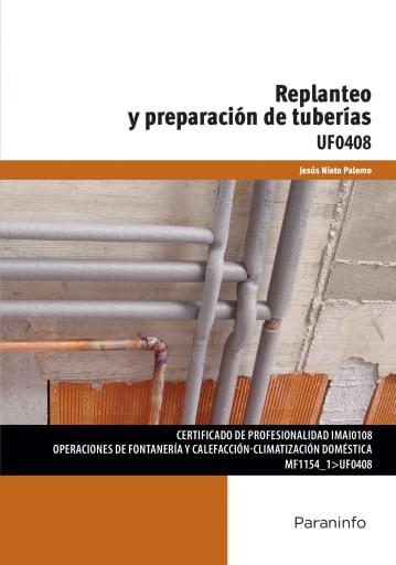 Portada del libro «Replanteo y preparación de tuberías UF0408», de J. Nieto