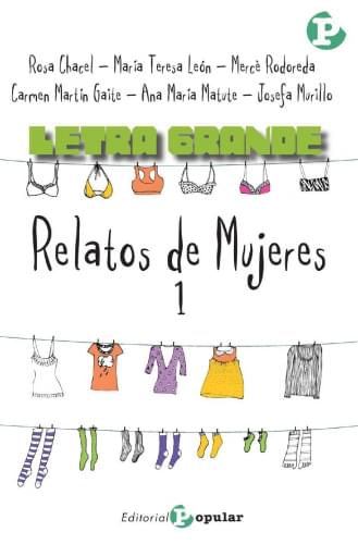 Portada del libro «Relatos de mujeres 1», de M. León, R. Chacel