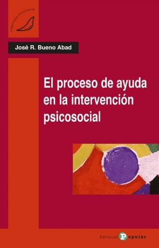 El proceso de ayuda en la intervención psicosocial