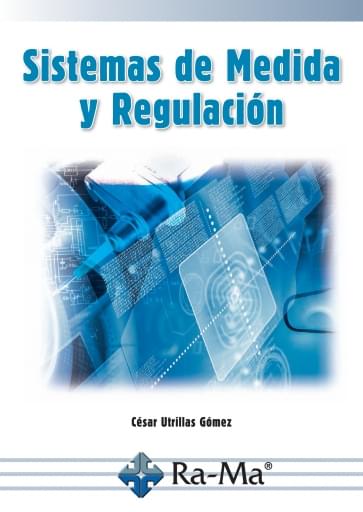 Portada del libro «Sistemas de medida y regulación», de C. Utrillas