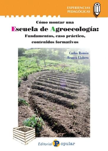 Cómo montar una Escuela de Agroecología