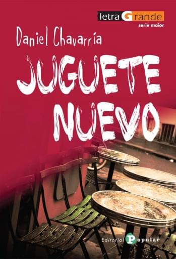 Portada del libro «Juguete nuevo», de D. Chavarría