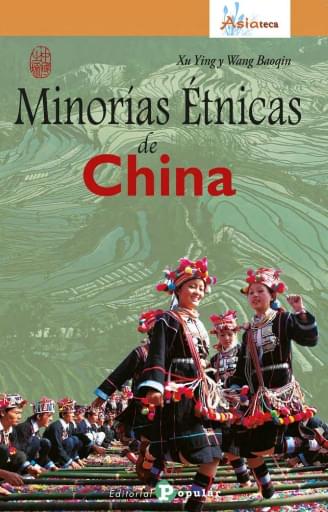 Portada del libro «Minorías étnicas de China», de X. Ying, W. Baoquin