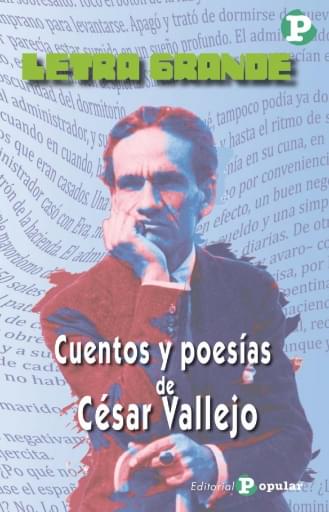 Cuentos y poesías de César Vallejo