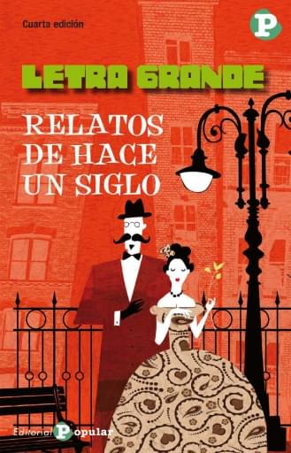 Relatos de hace un siglo