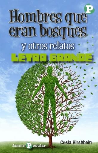 Hombres que eran bosques