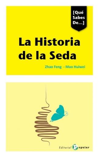 La historia de la seda