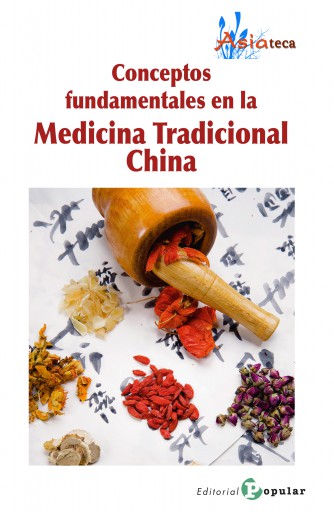 Conceptos fundamentales de la Medicina Tradicional China