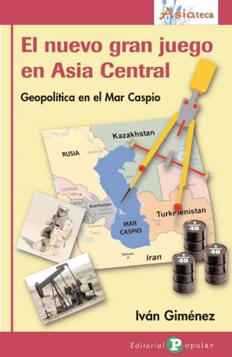 El Nuevo gran Juego en Asia Central