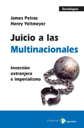 Portada del libro «Juicio a las multinacionales», de J. Petras, H. Veltmeyer
