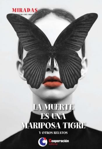 La muerte es una mariposa tigre