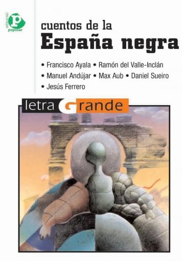 Portada del libro «Cuentos de la España negra», de F. Ayala, R. del Valle-Inclán