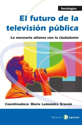 Portada del libro «El futuro de la Televisión Pública», de M. Lamuedra