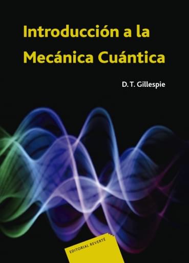 Introducción a la Mecánica Cuántica