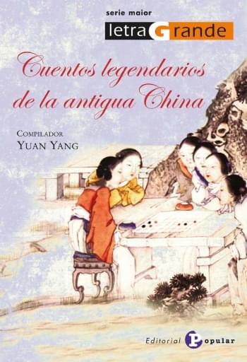 Portada del libro «Cuentos legendarios antigua China», de Y. Yang