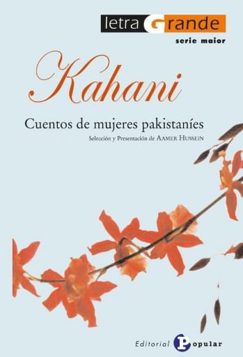 Portada del libro «Kahani Cuentos de mujeres pakistaníes», de A. Hussein