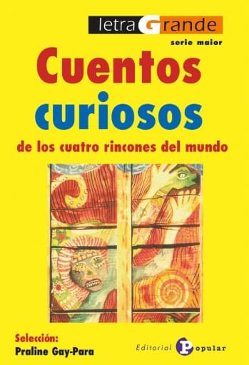 Portada del libro «Cuentos curiosos de los cuatro rincones del mundo», de P. Gay-Para