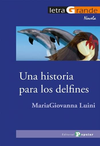 Portada del libro «Una historia para los delfines», de M. Luini
