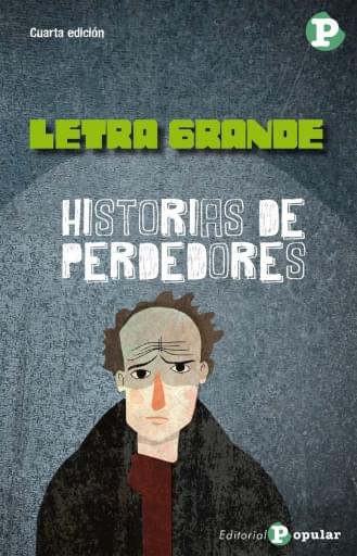Historias de perdedores