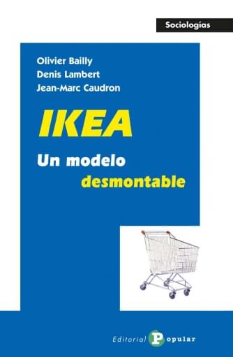 Portada del libro «IKEA. Un modelo desmontable», de O. Bailly, D. Lambert