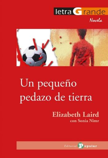 Portada del libro «Un pequeño pedazo de tierra», de E. Laird