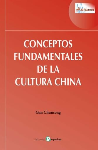 Conceptos fundamentales de la cultura China