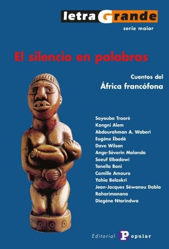 Portada del libro «El silencio en palabras», de F. Traoré, K. Alem