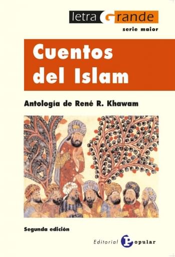 Portada del libro «Cuentos del Islam», de R. Khawam