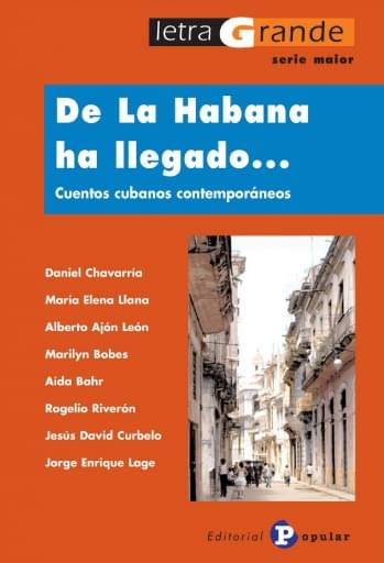 Portada del libro «De la Habana ha llegado…», de M. Bobes, Chavarría: D.