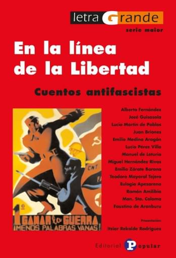 En la línea de la libertad Cuentos antifascistas