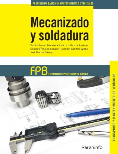 Mecanizado y soldadura