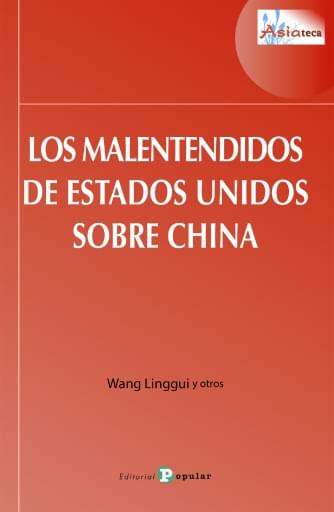 Los malentendidos de Estados Unidos sobre China