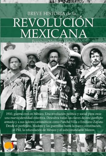 Breve historia de la revolución mexicana