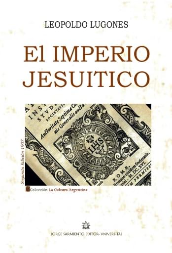 Portada del libro «El Imperio Jesuitico», de L. Lugones