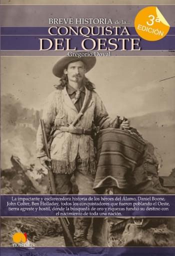 Breve historia de la conquista del oeste