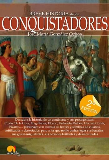 Breve historia de los conquistadores