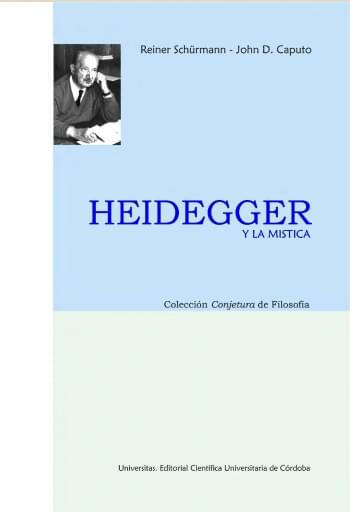 Portada del libro «Heidegger y la mistica», de R. Schurmann, J. Caputo