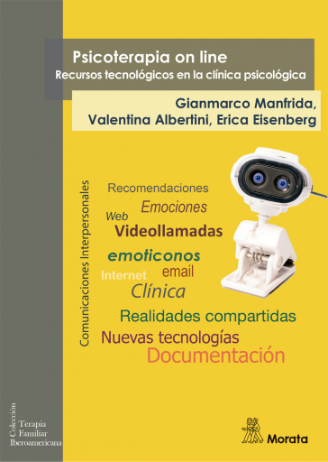 Psicoterapia on line. Recursos tecnológicos en la clínica psicológica