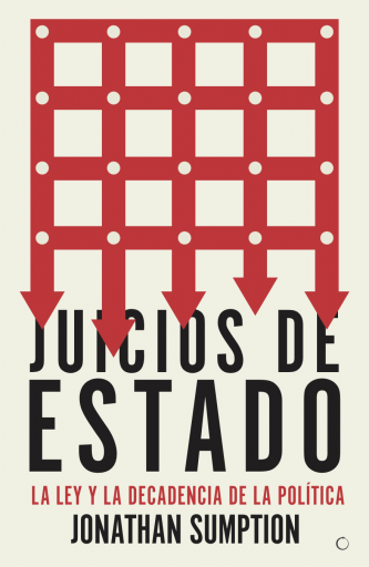 Portada del libro «Juicios de estado», de Jonathan Sumption