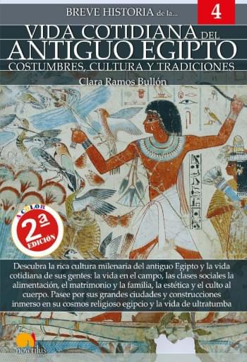 Breve historia de la vida cotidiana del antiguo egipto