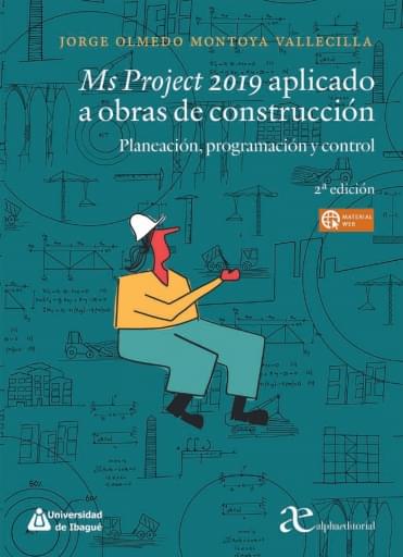 Ms Project 2019 aplicado a obras de construcción