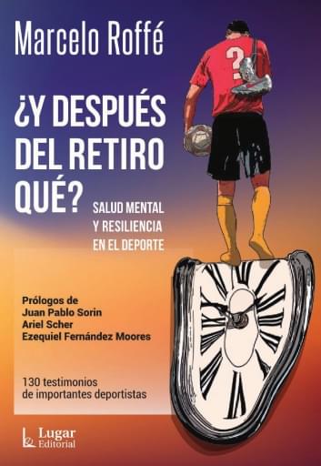 Portada del libro «¿Y después del retiro qué?», de M. Roffé